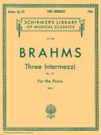 3 Intermezzi Op.117 