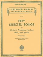 50 Selected Songs by Schubert, Schumann, Brahms Wolf & Strauss 