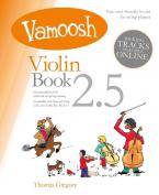 Vamoosh Violin Book 2.5 