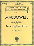 Sea Pieces & New England Idylls Op.55 & Op.62 
