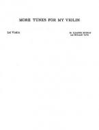 More Tunes for my Violin 
