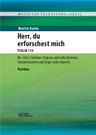 Herr, du erforschest mich 