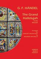 The Grand Halleluja In The Messiah 