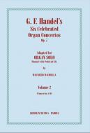Handel's Celebrated Six Organ Concertos 
