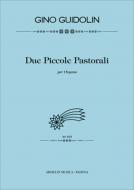 Due Piccole Pastorali Per Organo 