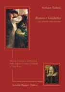 Romeo e Giulietta e Altri Drammi Shakespeariani 