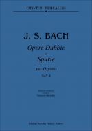 Opere Dubbie e Spurie Per Organo 4 