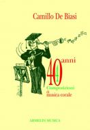 40 Anni Di Musica Corale 
