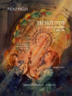 3 Mottetti Per Soprano e Archi 