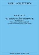 Raccolta Di 50 Esercitazioni Ritmiche 