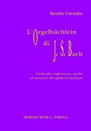 L'Orgelbüchlein Di Johann Sebastian Bach 