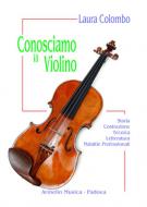 Conosciamo Il Violino Storia 