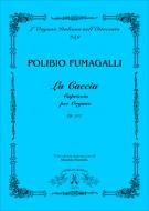 La Caccia, Capiccio Per Organo op. 257 