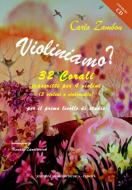 Violiniamo' 32 Corali Trascritti 