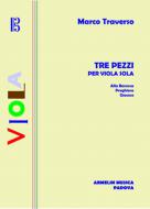 Tre Pezzi Per Viola Sola 