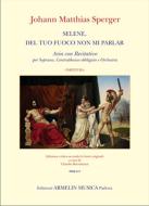 Selene, Del Tuo Fuoco Non Mi Parlar 