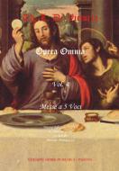 Opera Omnia 4: Messe A 5 Voci 