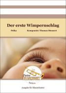 Der erste Wimpernschlag 