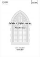 Make a joyful noise 