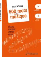 600 Mots De La Musique - A & B (coffret) 
