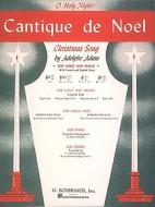 Cantique de Noel (O Holy Night) 