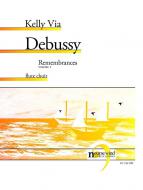 Remembrances, Volume 1: Debussy 