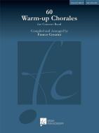 60 Warm-up Chorales for Concert Band 