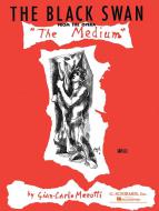 The Black Swan (from The Medium) 