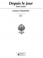 Depuis Le Jour (Since That Fair Day) 