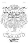 Lift Up Your Heads O Ye Gates From Messiah 