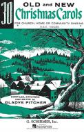 Thirty Old & New Christmas Carols 