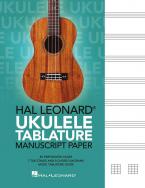 Hal Leonard Ukulele Tablature Manuscript Paper 