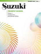 Suzuki Trumpet School 1 - Trumpet Part 