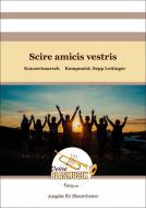 Scire amicis vestris 