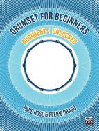 Drumset for Beginners: Rudiments Unlocked 