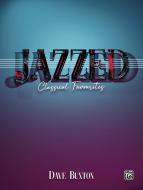 Jazzed: Classical Favourites 