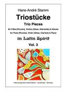 Triostücke 3: In Latin Spirit 