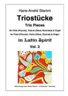 Triostücke 3: In Latin Spirit 