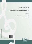 Orgelraritäten der Romantik 68 