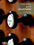 2 x 17 Voluntaries für Orgel (man.) Vol. 7/8 