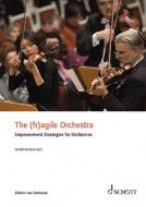 The (fr)agile Orchestra 