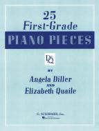 25 First Grade Piano Pieces 
