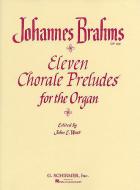 11 Chorale Preludes for the Organ 