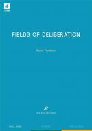 Fields of Deliberation 