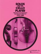 Solos For The Cello Player With Piano Accompaniment 