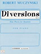 Diversions Op.23 9 Pieces for Students 