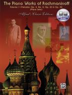 The Piano Works of Rachmaninoff, Volume I 