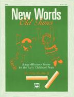 New Words, Old Tunes 