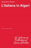 Italian Girl In Algiers L'Italiana In Algeri Libretto Italian English 
