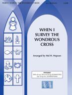 When I Survey the Wondrous Cross (from 'Tenebrae: A Service of Darkness') 